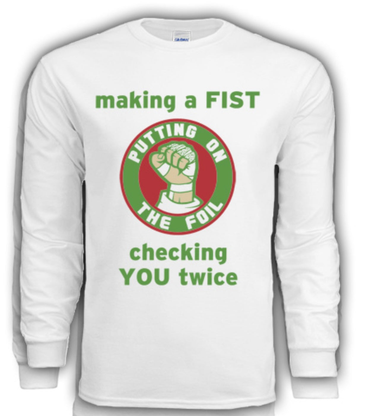 LONG SLEEVE-Making a FIST Holiday Edition