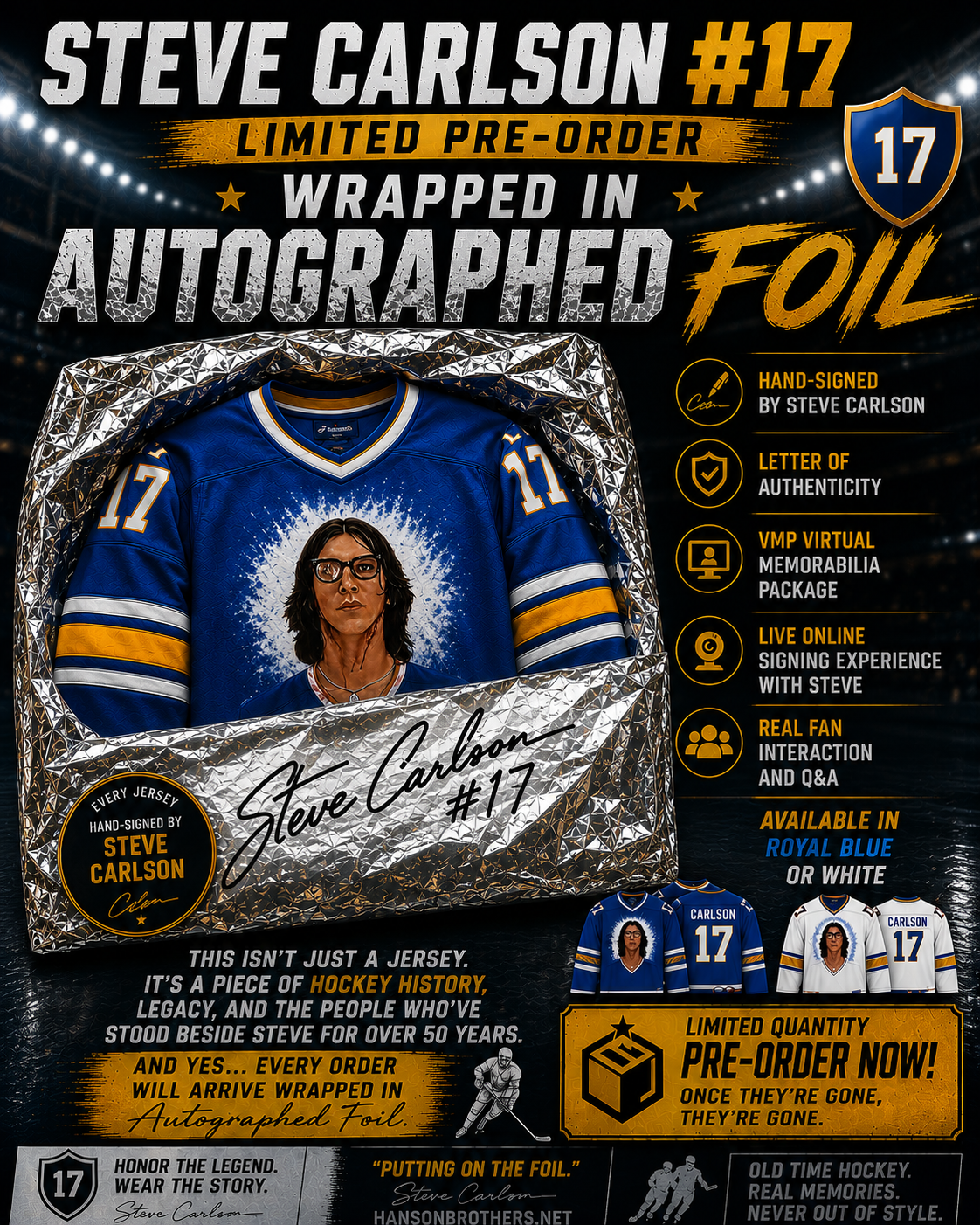 Steve Carlson #17 Autographed Jersey – Limited Pre-Order (VMP Included)